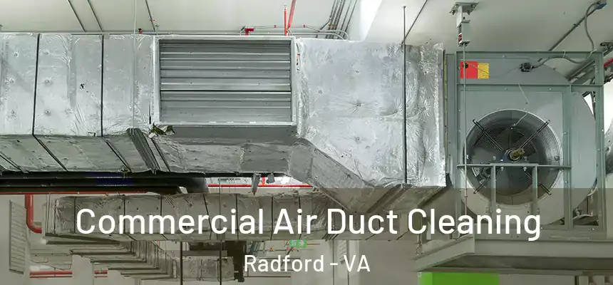  Commercial Air Duct Cleaning Radford - VA